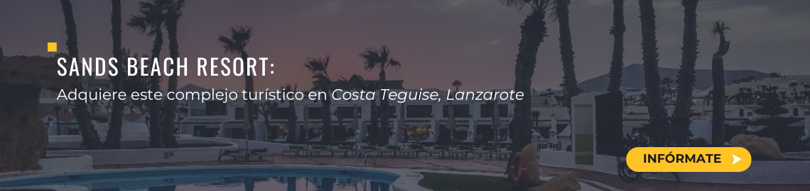 Venta de Unidad Productiva - Sector Turístico en Lanzarote Sands Beach Resort - Juzgado de lo Mercantil N°2 Las Palmas